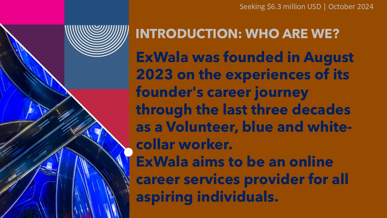 ExWala's Pitch Deck OCT 2024 - Slide 3